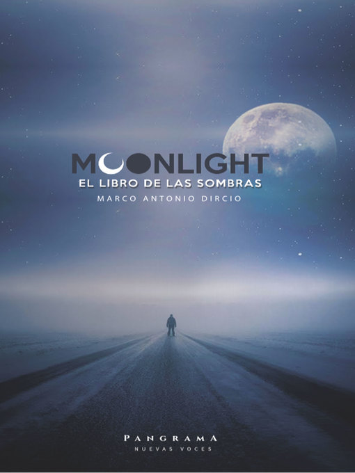 Title details for Moonlight by Marco Antonio Dircio - Available